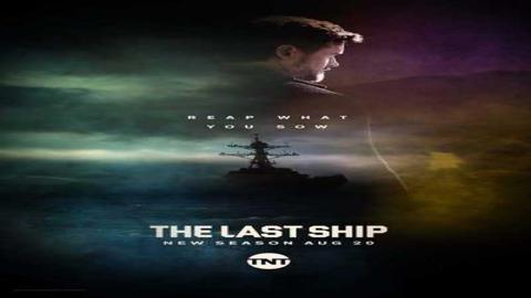 مسلسل The Last Ship الموسم الرابع الحلقة 1 مترجمة